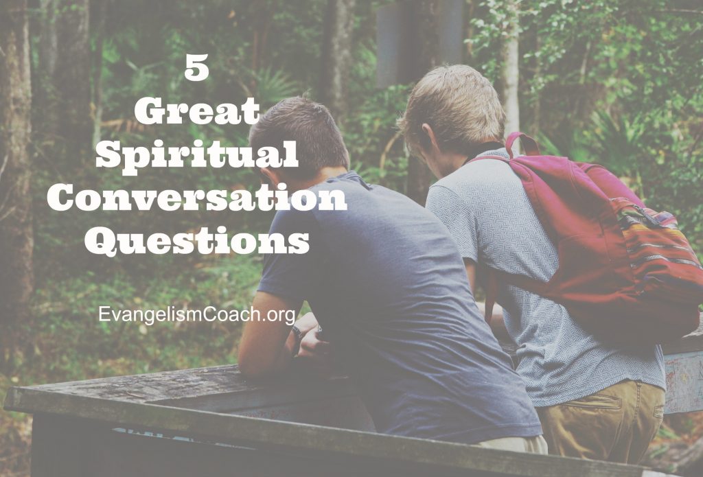 5 Great Spiritual Conversation Questions