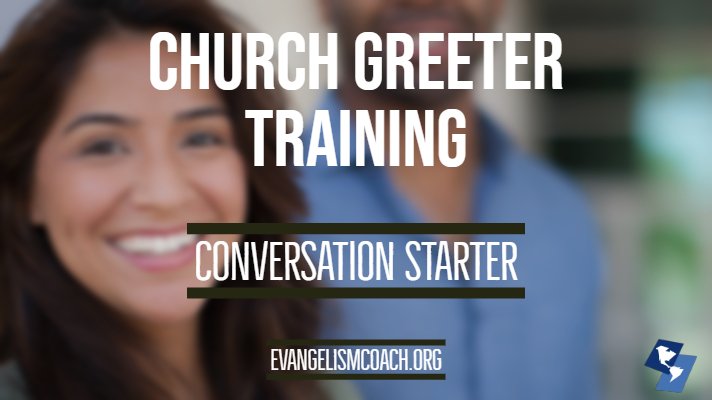Conversation Starter Video for Church Greeter Training