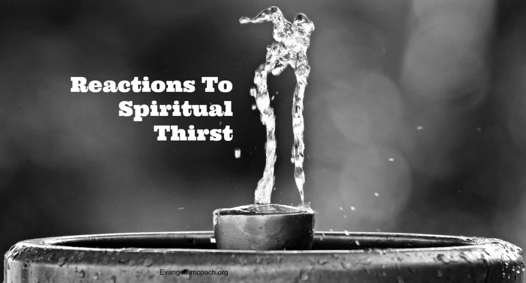 2-reactions-to-spiritual-thirst